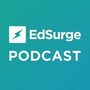 Edsurge Podcast