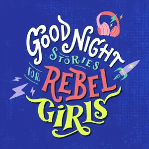 Good Night Stories For Rebel Girls