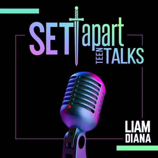 Set Apart Teen Talks