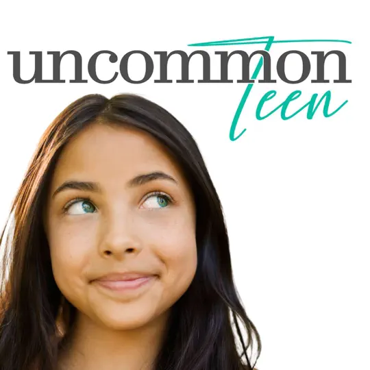 Uncommonteen The Podcast For Christian Teen Girls